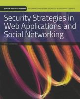 Security Strategies in Web Applications and Social Networking 0763791954 Book Cover