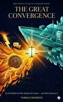 The Great Convergence: The Cost Of The Machine - Book Three B0GTHJBVXK Book Cover