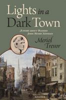 Lights in a Dark Town 1586176285 Book Cover