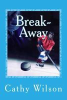 Break-Away 1494904527 Book Cover