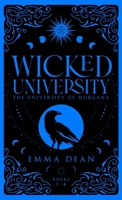 Wicked University 1-4: An Academy Romance Collection 1088125352 Book Cover