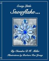 Every Little Snowflake 1732502021 Book Cover