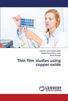 Thin film studies using copper oxide 3659814431 Book Cover