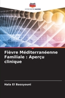Fièvre Méditerranéenne Familiale: Aperçu clinique 6205768852 Book Cover