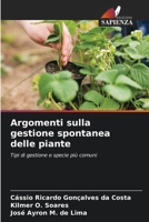 Argomenti sulla gestione spontanea delle piante: Tipi di gestione e specie più comuni 6206346773 Book Cover
