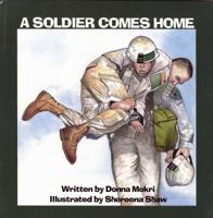 A Soldier Comes Home 0578068389 Book Cover