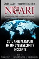 2016 Annual Report of Top Cyber Security Incidents 1090487355 Book Cover