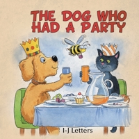 The Dog Who Had A Party 1637679335 Book Cover