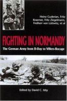 Fighting in Normandy: The German Army from D-day to Villers-Bocage 1853674605 Book Cover