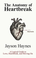 The Anatomy of Heartbreak B0F9XV2TJR Book Cover