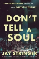 Don't Tell A Soul: A Mystery Thriller 1068607491 Book Cover