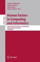 Human Factors in Computing and Informatics: First International Conference, SouthCHI 2013, Maribor, Slovenia, July 1-3, 2013, Proceedings 3642390617 Book Cover