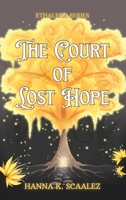 The Court of Lost Hope (Ethalena) 9199053403 Book Cover