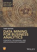 Data Mining for Business Analytics: Concepts, Techniques, and Applications with XLMiner 1118729277 Book Cover