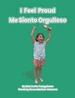 I Feel Proud: Me Siento Orgulloso B0CKD8KCND Book Cover