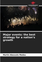 Major events: the best strategy for a nation's growth 6630202082 Book Cover