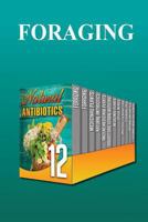 Foraging: Learn about the Top Benefits of Foraging. Medicinal Herbs and Plants 1530727685 Book Cover