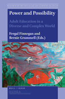 Power and Possibility : Adult Education in a Diverse and Complex World 9004413308 Book Cover