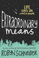 Extraordinary Means 006221716X Book Cover