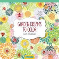 Garden Dreams to Color 1438010141 Book Cover