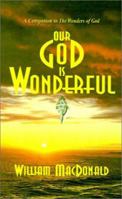 Our God is Wonderful 1882701607 Book Cover