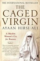 The Caged Virgin: An Emancipation Proclamation for Women and Islam