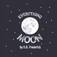 Everything Moon B08J597231 Book Cover