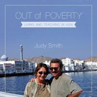Out of Poverty: Living and Teaching in Asia 1988186188 Book Cover