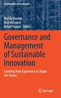 Governance and Management of Sustainable Innovation: Learning from Experience to Shape the Future 303046749X Book Cover