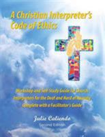 A Christian Interpreter's Code of Ethics: Second Edition 1643491520 Book Cover