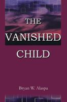 The Vanished Child 1583482814 Book Cover