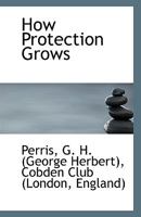 How Protection Grows 1161739955 Book Cover