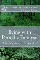 living with Periodic Paralysis 1484062248 Book Cover