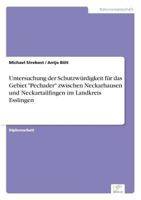 Untersuchung Der Schutzwurdigkeit Fur Das Gebiet Pechader Zwischen Neckarhausen Und Neckartailfingen Im Landkreis Esslingen 3838604687 Book Cover