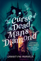 The Curse of the Dead Man's Diamond 0593707613 Book Cover