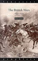 The British Wars, 1637-1651 (Lancaster Pamphlets) 0415129664 Book Cover