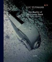 Luc Tuymans: The Reality of the Lowest 9020989979 Book Cover
