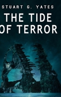 The Tide Of Terror: Large Print Edition 1546343342 Book Cover