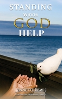 Standing with God Help 1535607009 Book Cover