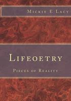 Lifeoetry: Pieces of Reality 1987587685 Book Cover