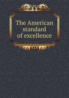 The American Standard of Excellence 551898099X Book Cover