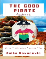 The Good Pirate Funbook 1794708006 Book Cover