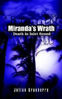 Miranda's Wrath: Death in Inlet Sound 1403300658 Book Cover