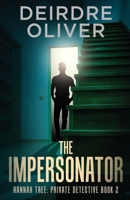 The Impersonator (Hannah Tree: Private Detective) 4824147492 Book Cover