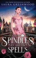Spindles And Spells: A Fairy Tale Retelling Of Sleeping Beauty B0BTRPSJC1 Book Cover