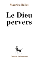 Le Dieu pervers 222004243X Book Cover