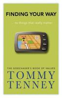 Finding Your Way: ... to Things that Really Matter (Faithwords) 0446578339 Book Cover