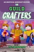 The Guild Crafters #4 1695681606 Book Cover