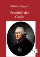 Friedrich Der Gro�e 0274110490 Book Cover