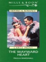 The Wayward Heart 0263159566 Book Cover